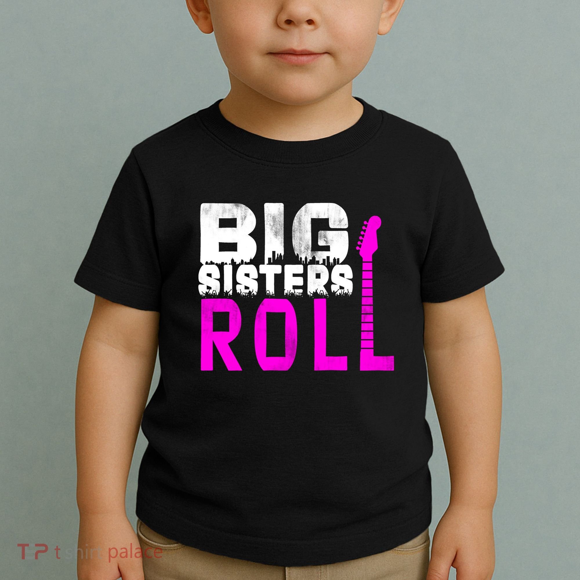Rock And Roll Big Sisters Toddler T-Shirt