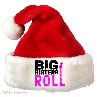 Rock And Roll Big Sisters Santa Hat