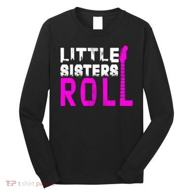 Rock And Roll Little Sisters Long Sleeve Shirt