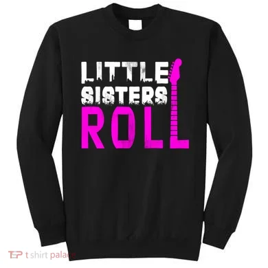 Rock And Roll Little Sisters Sweatshirt