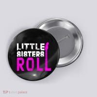 Rock And Roll Little Sisters Button thumb 0