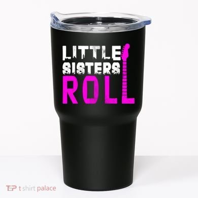 Rock And Roll Little Sisters Tumbler