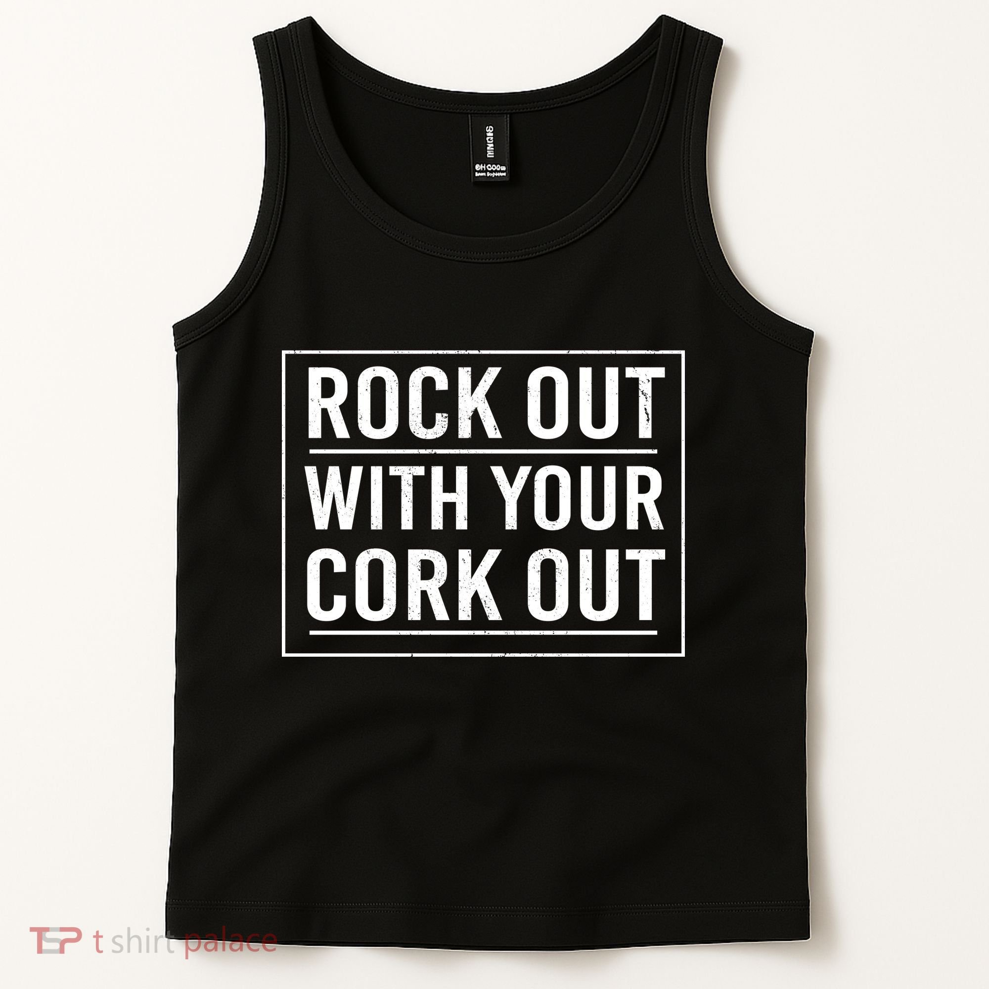 Rock Out With Your Cork Out Tank Top
