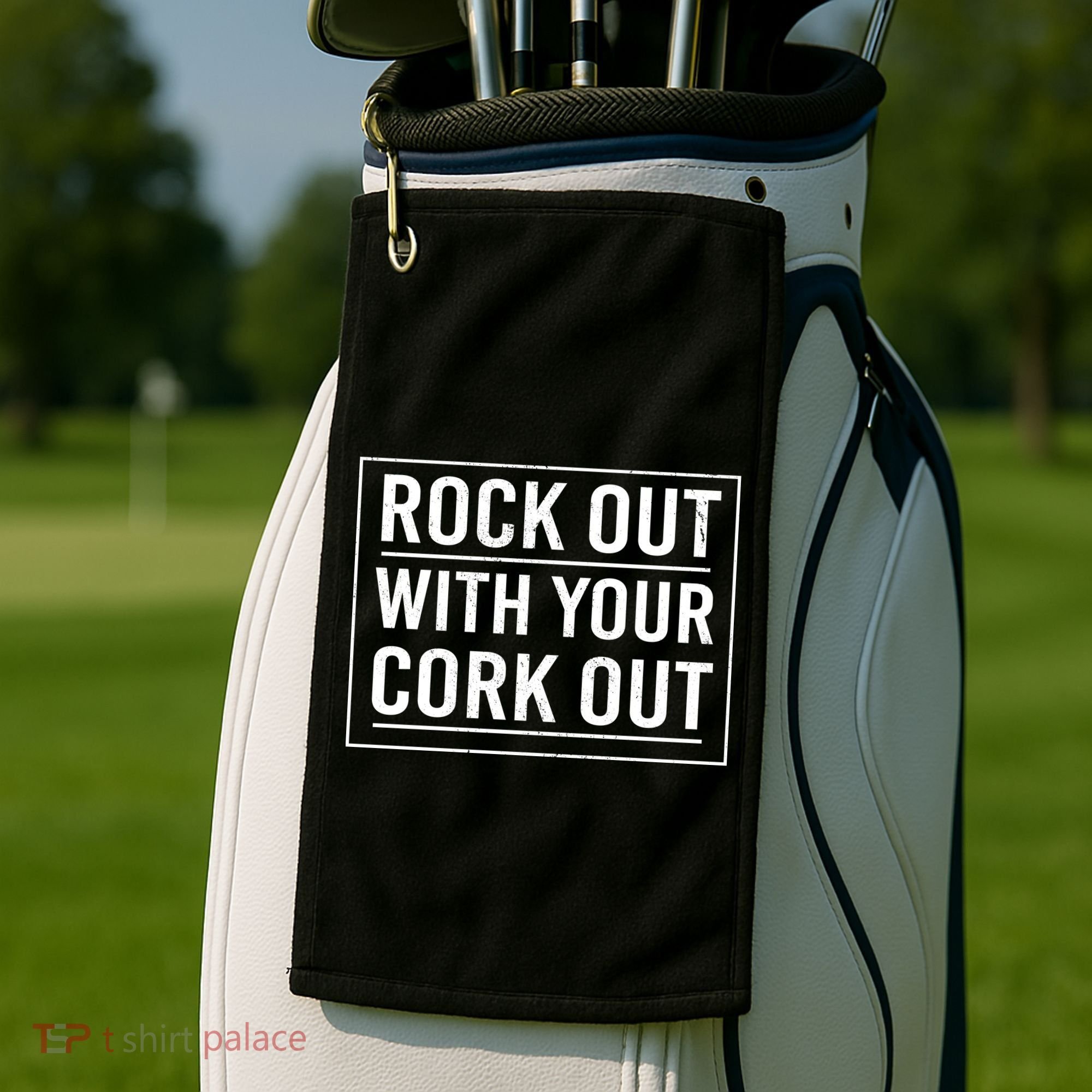 Rock Out With Your Cork Out Golf Towel