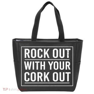 Rock Out With Your Cork Out Tote Bag