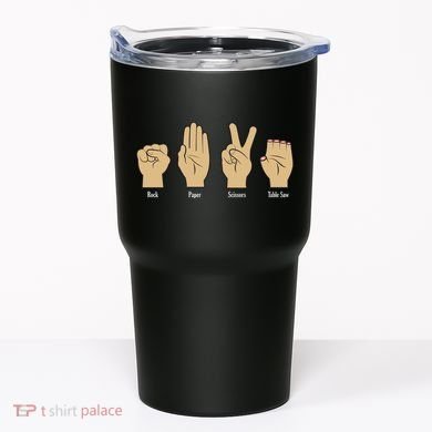 Rock Paper Scissors Table Saw Tumbler