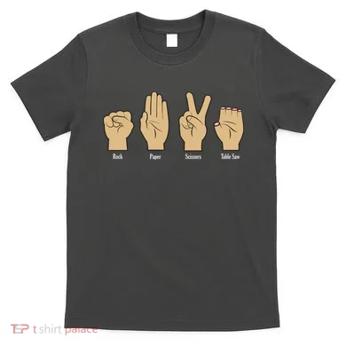 Rock Paper Scissors Table Saw T-Shirt