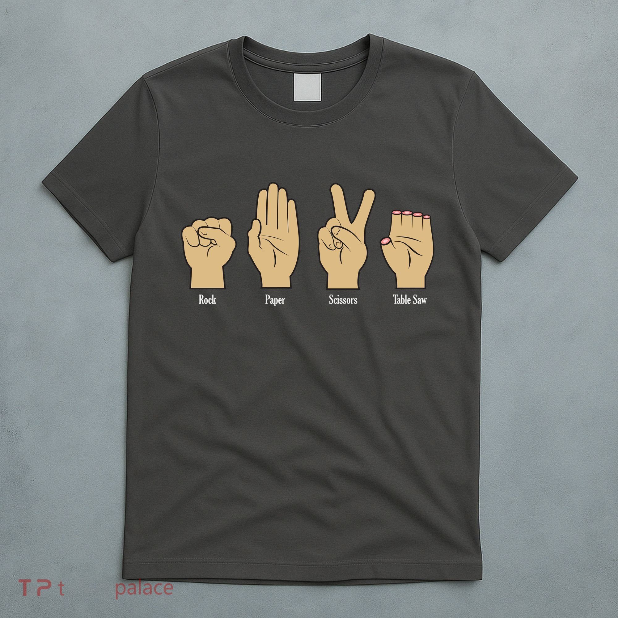 Rock Paper Scissors Table Saw T-Shirt
