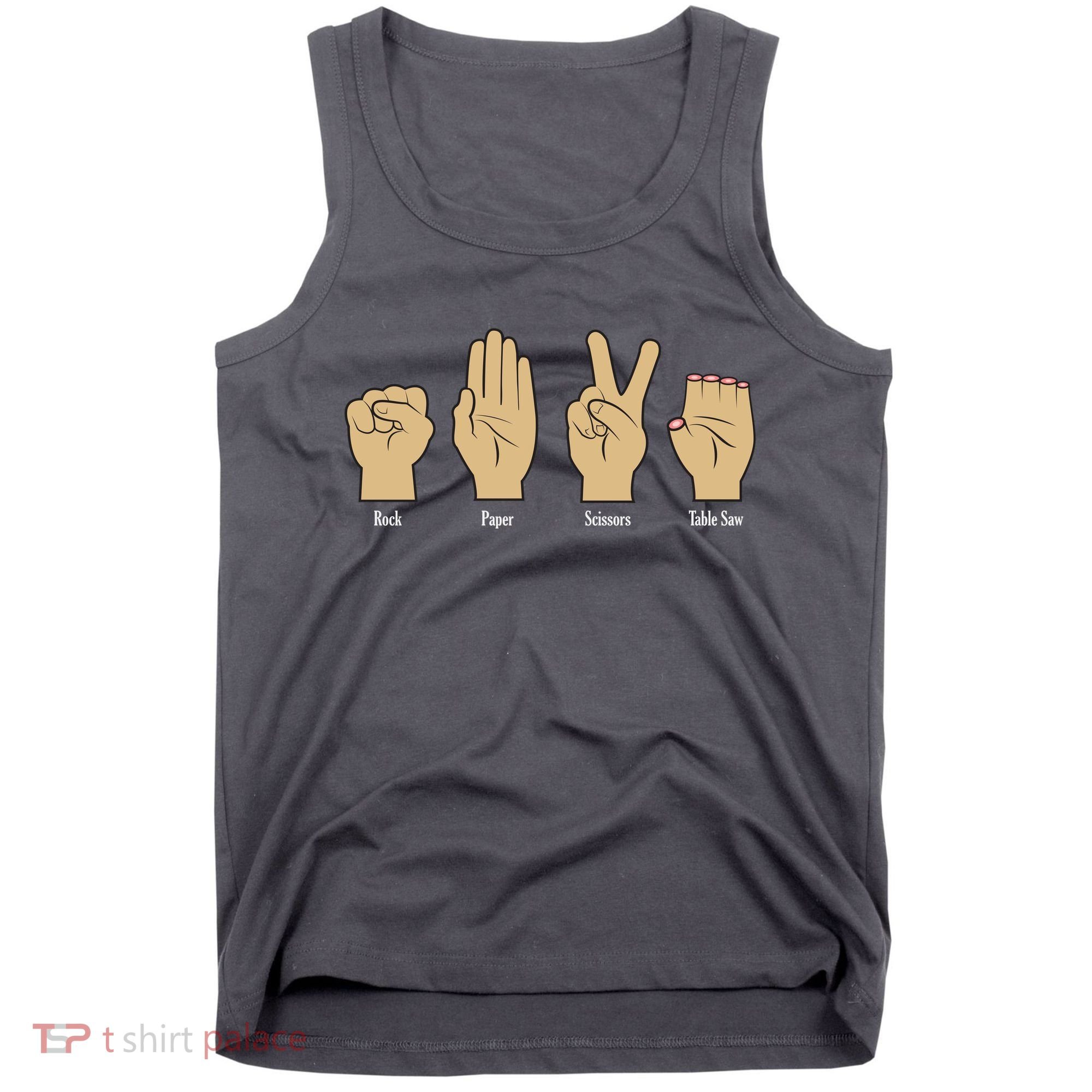 Rock Paper Scissors Table Saw Tank Top