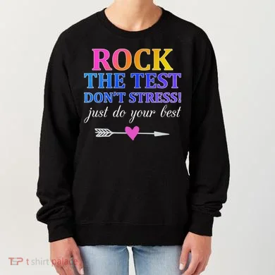 Rock The Test Women's Sweatshirt