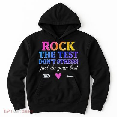 Rock The Test Hoodie