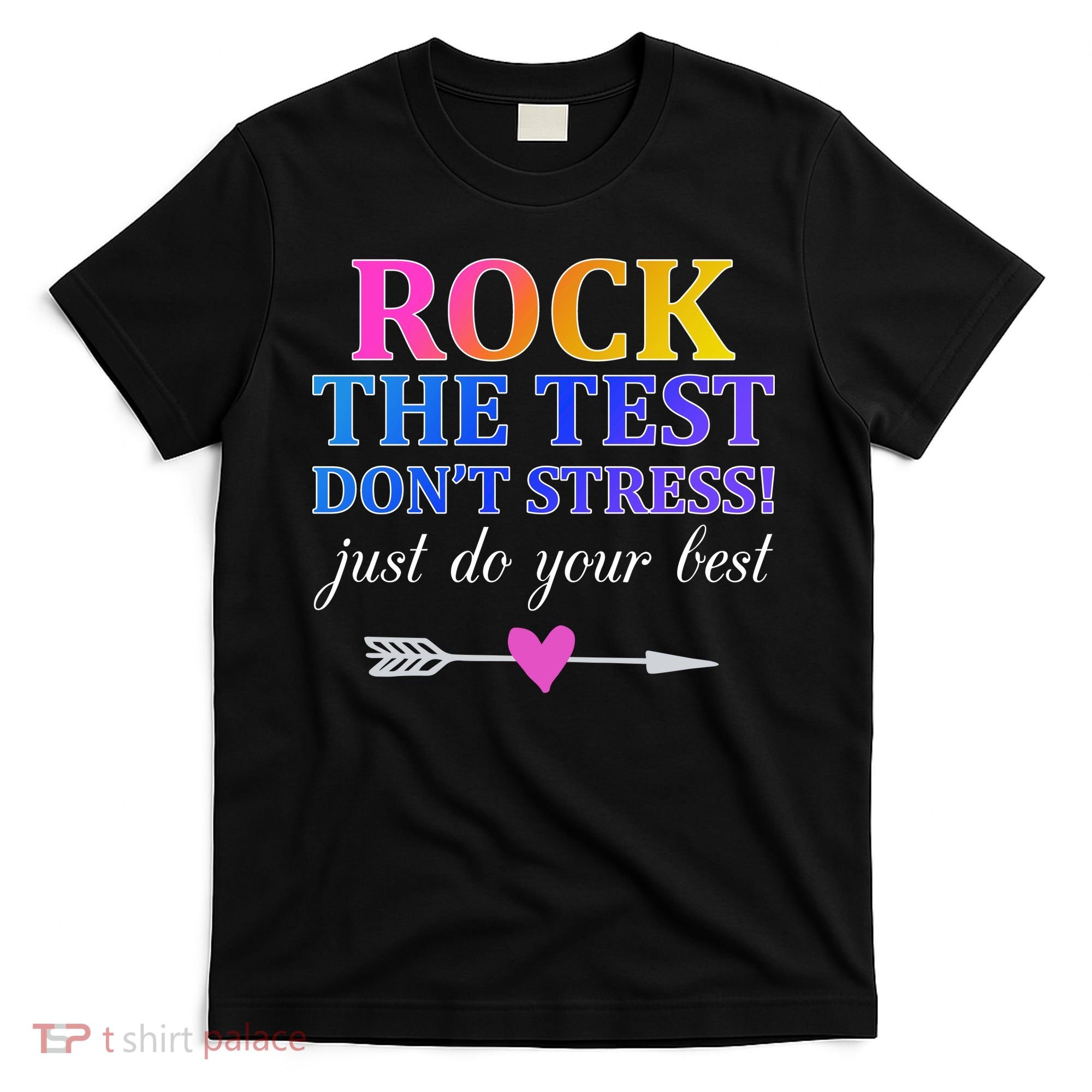 Rock The Test T-Shirt