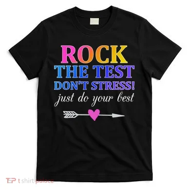 Rock The Test T-Shirt