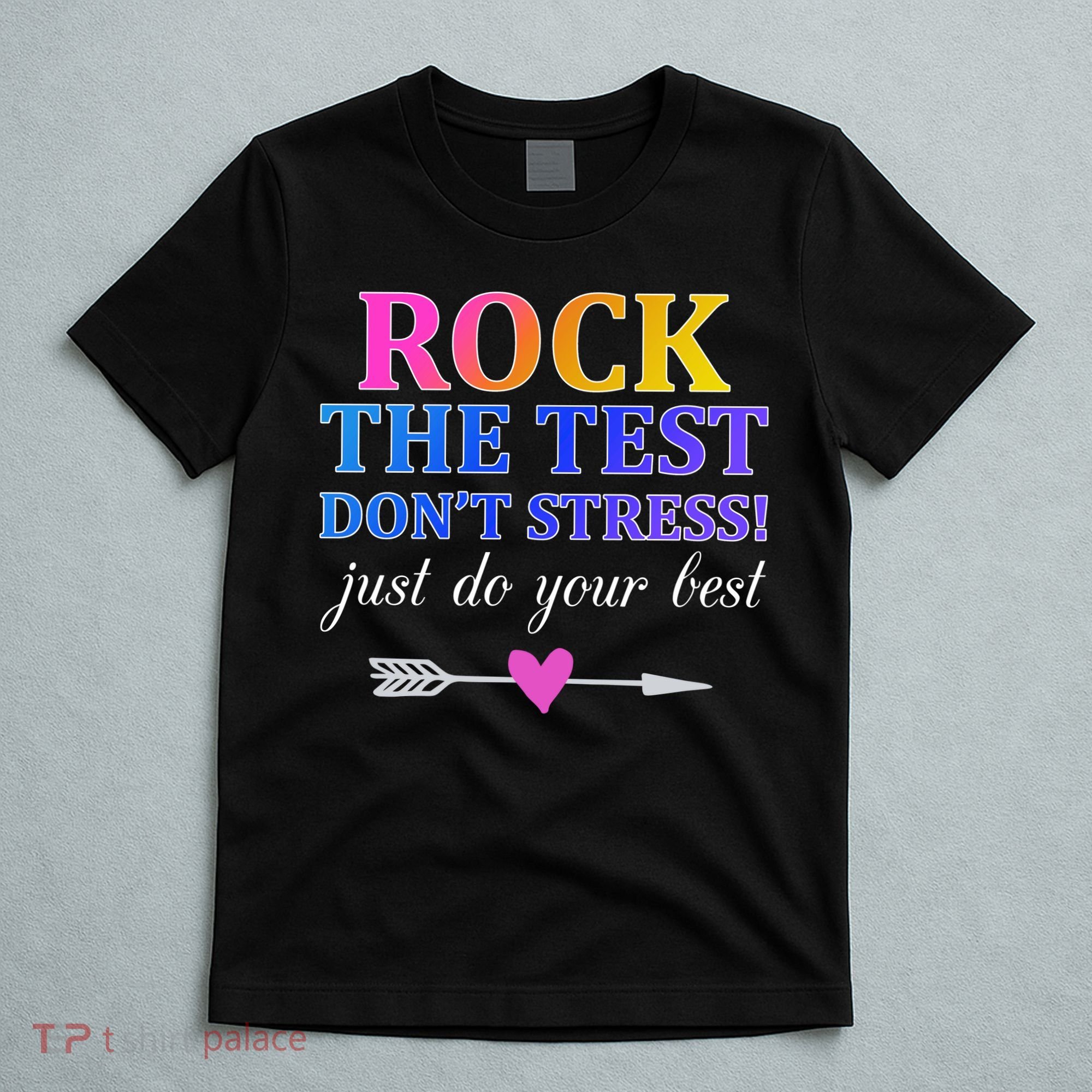 Rock The Test T-Shirt