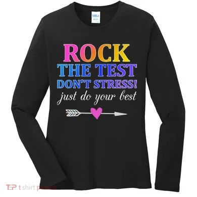 Rock The Test Women's Long Sleeve Shirt