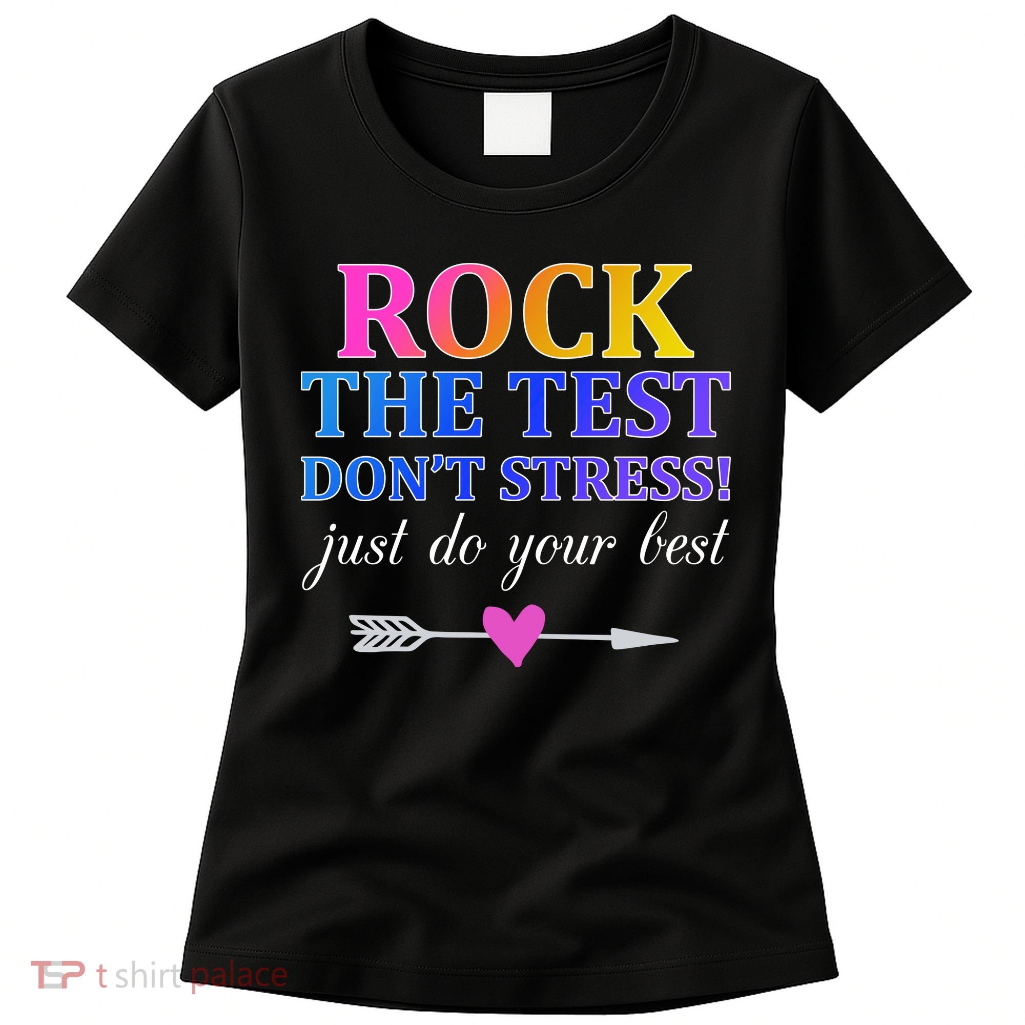 Rock The Test Women's T-Shirt