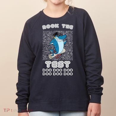 Rock The Test Doo Doo Doo Women's Sweatshirt