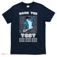 Rock The Test Doo Doo Doo T-Shirt thumb 0