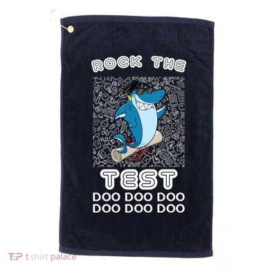 Rock The Test Doo Doo Doo Golf Towel