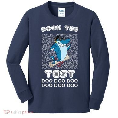 Rock The Test Doo Doo Doo Kids Long Sleeve Shirt