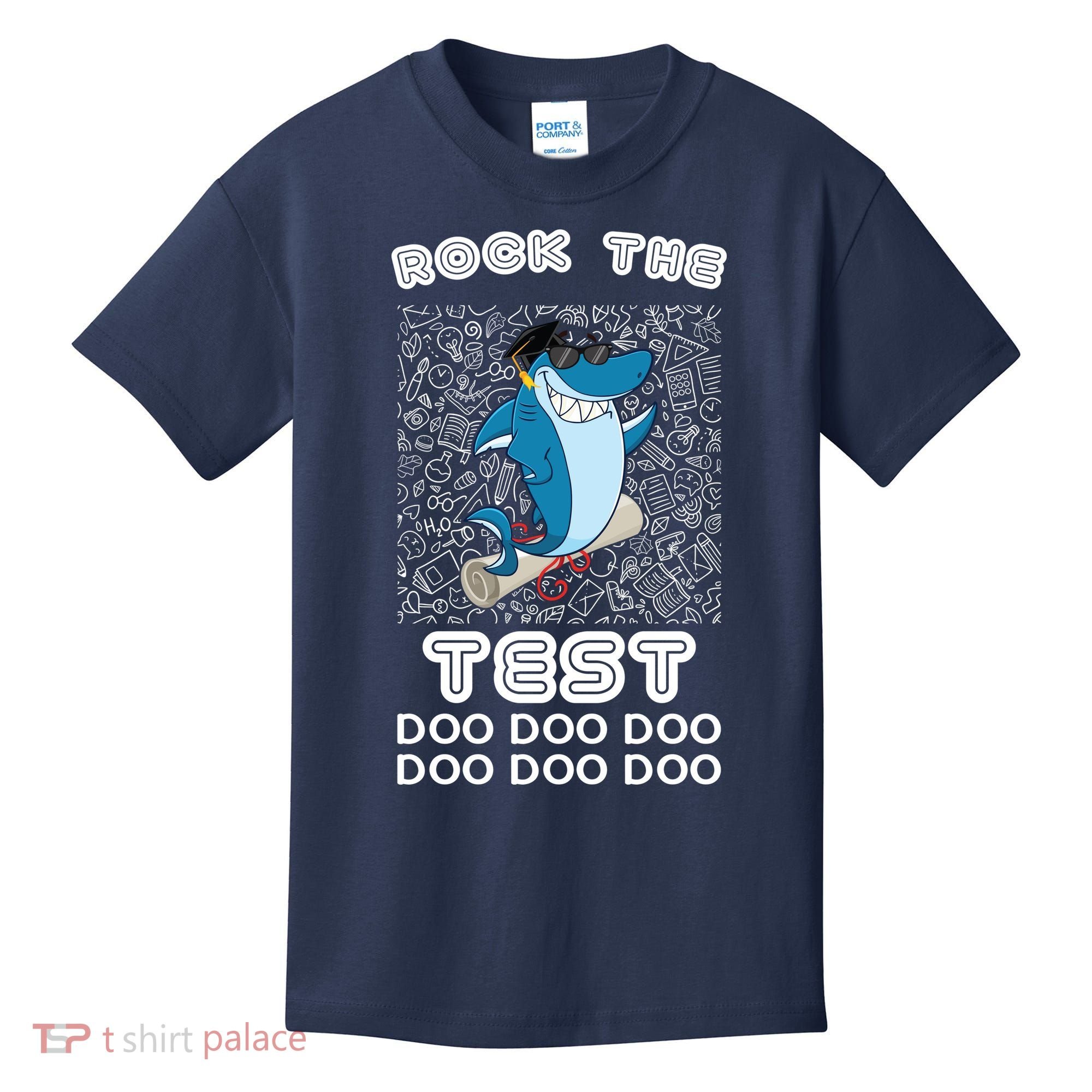 Rock The Test Doo Doo Doo Kids T-Shirt