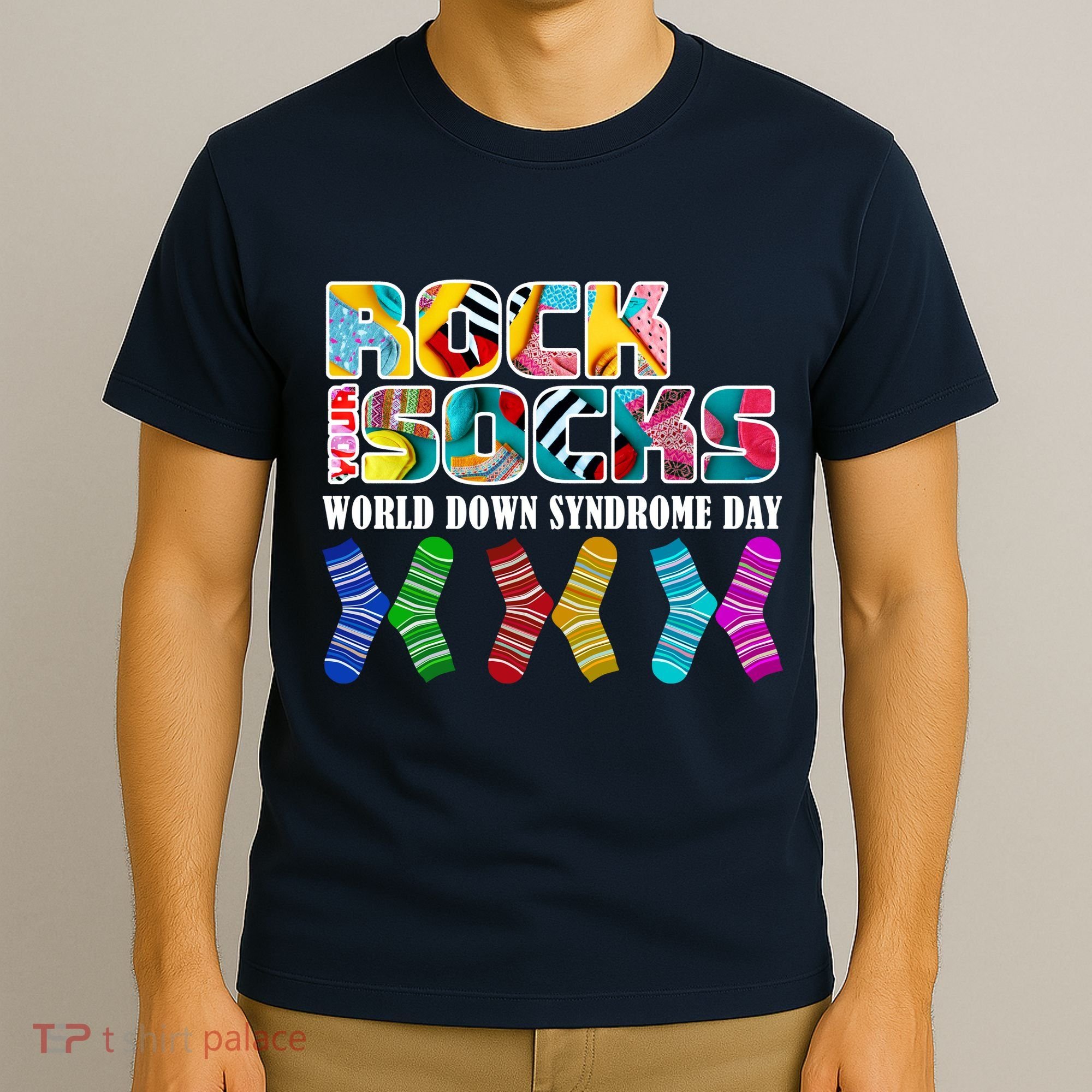 Rock Your Socks For World Down Syndrome Day T-Shirt