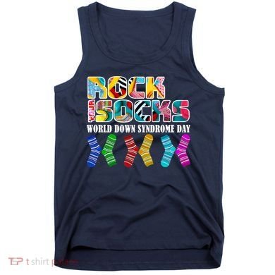 Rock Your Socks For World Down Syndrome Day Tank Top