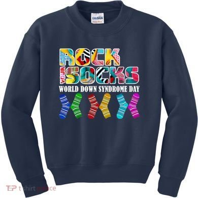 Rock Your Socks For World Down Syndrome Day Kids Sweatshirt
