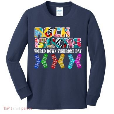 Rock Your Socks For World Down Syndrome Day Kids Long Sleeve Shirt