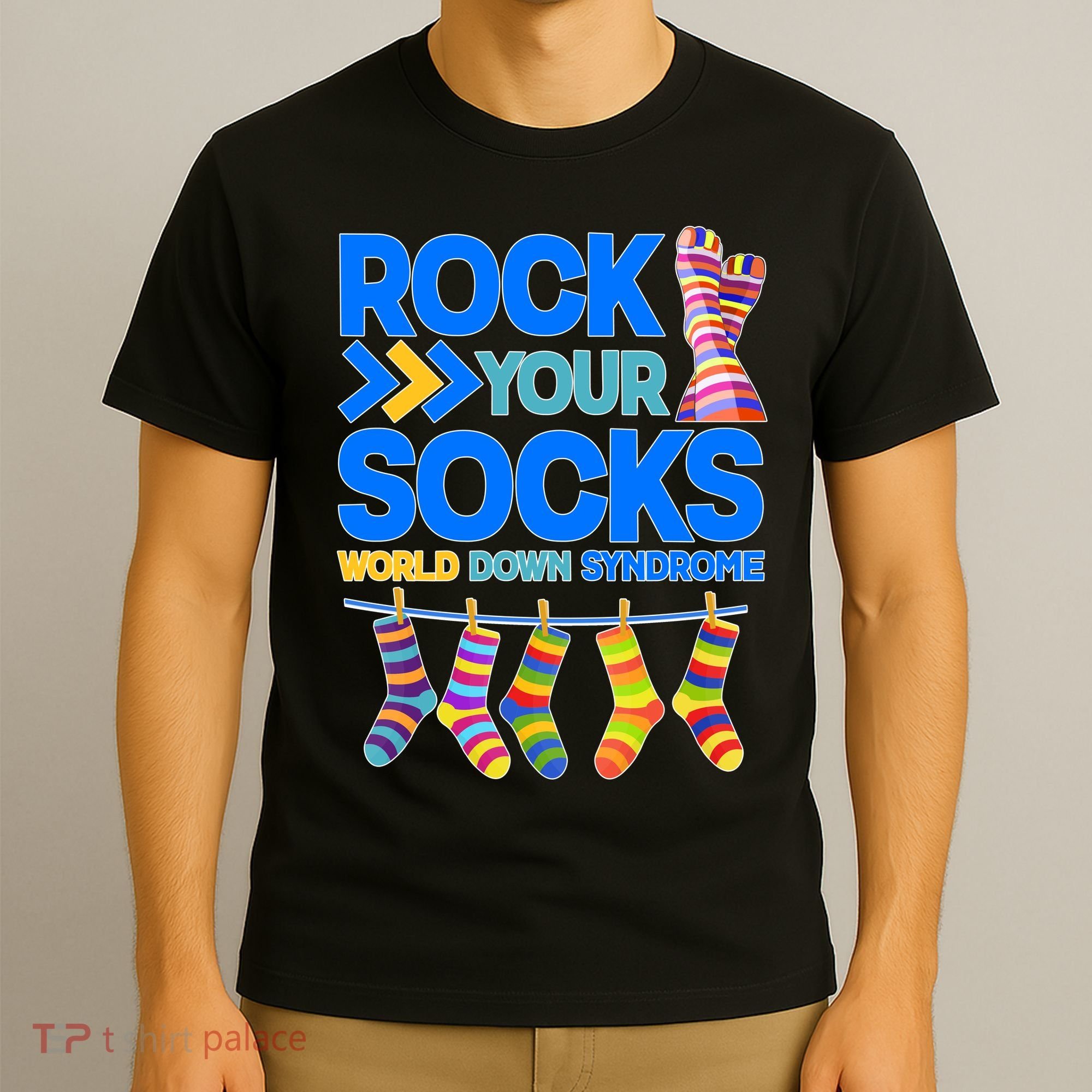 Rock Your Socks World Down Syndrome Awareness Day T-Shirt