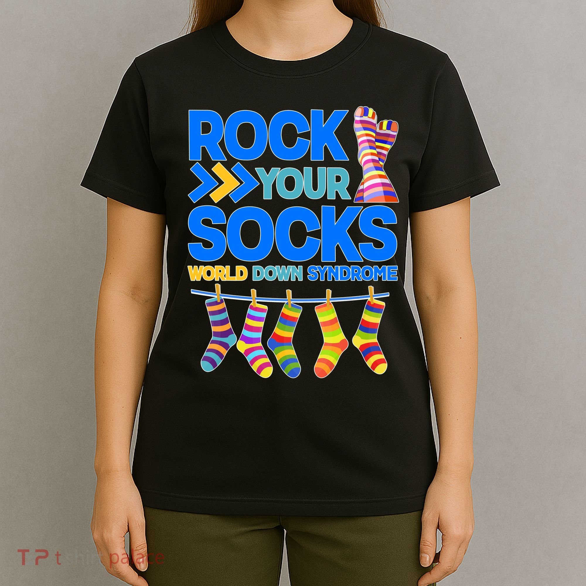 Rock Your Socks World Down Syndrome Awareness Day T-Shirt