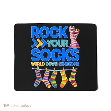 Rock Your Socks World Down Syndrome Awareness Day Mousepad
