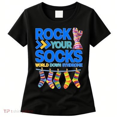 Rock Your Socks World Down Syndrome Awareness Day Women's T-Shirt