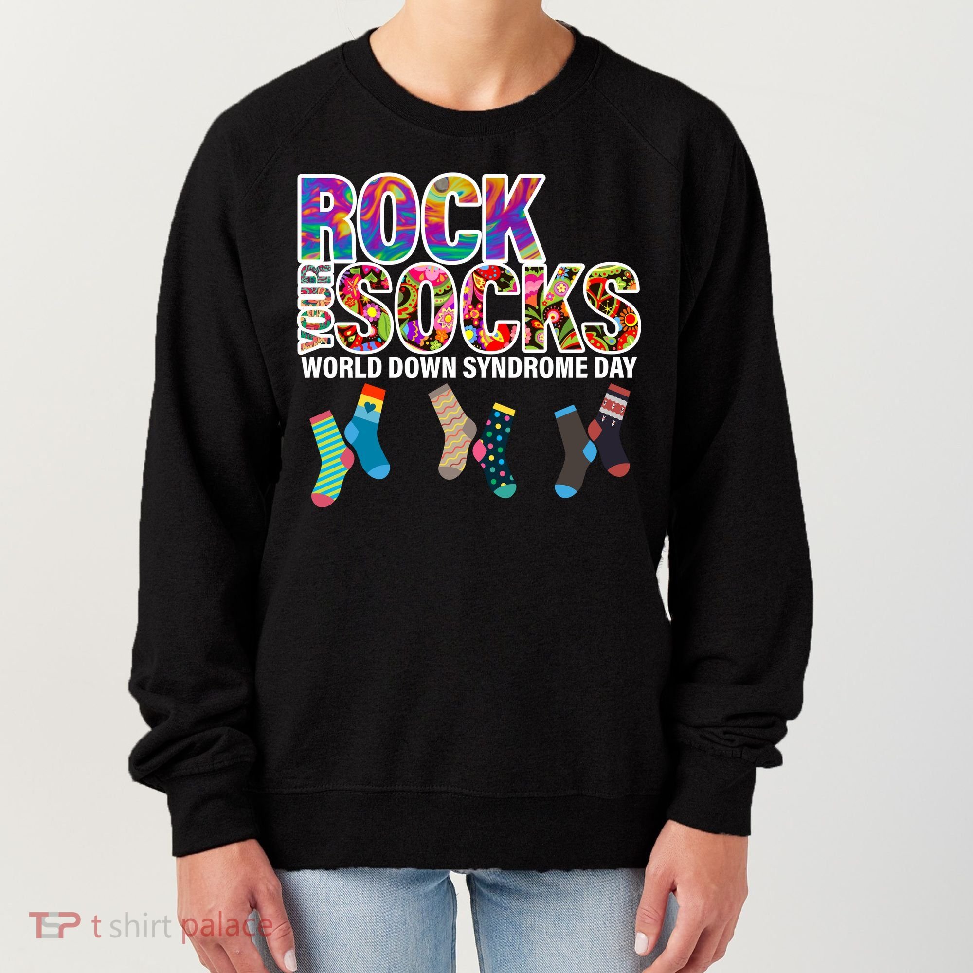 Rock Your Socks World Down Syndrome Day Women's Sweatshirt