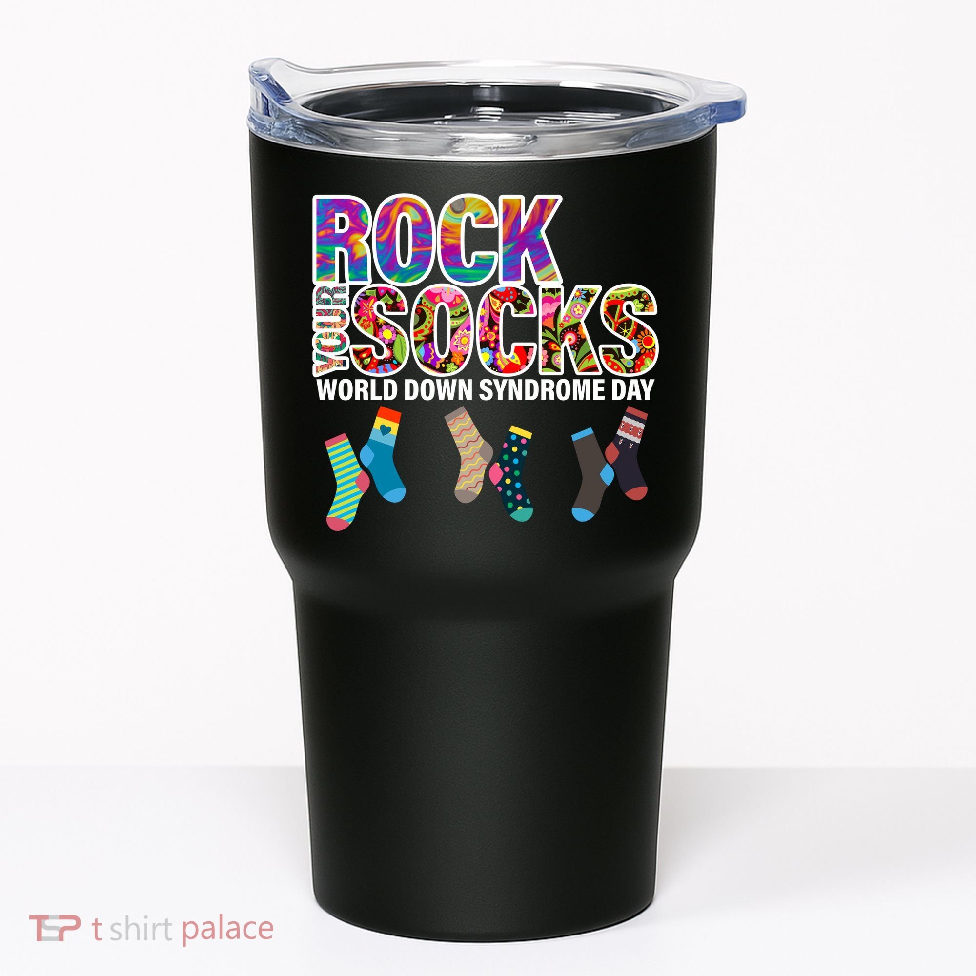 Rock Your Socks World Down Syndrome Day Tumbler