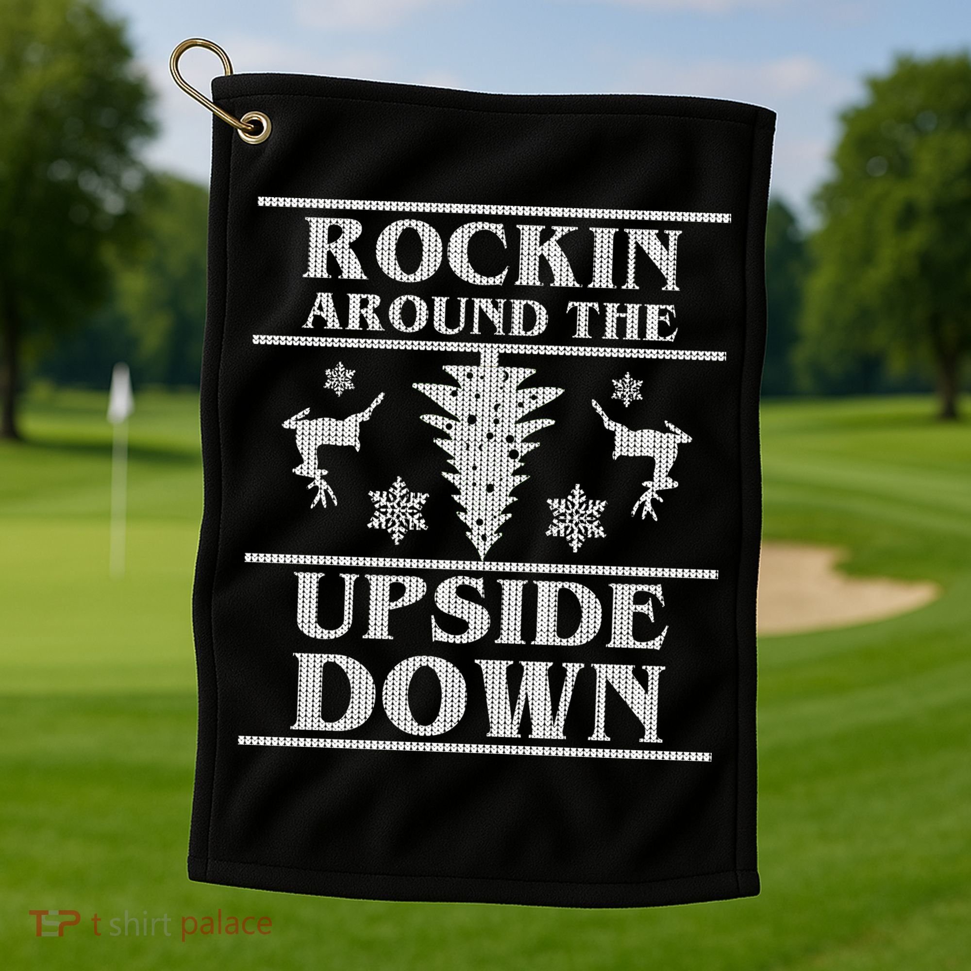 Rockin Around The Upside Down Ugly Christmas Golf Towel