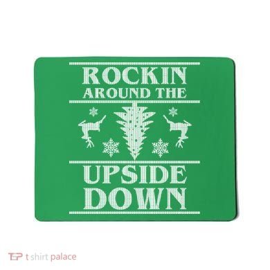 Rockin Around The Upside Down Ugly Christmas Mousepad