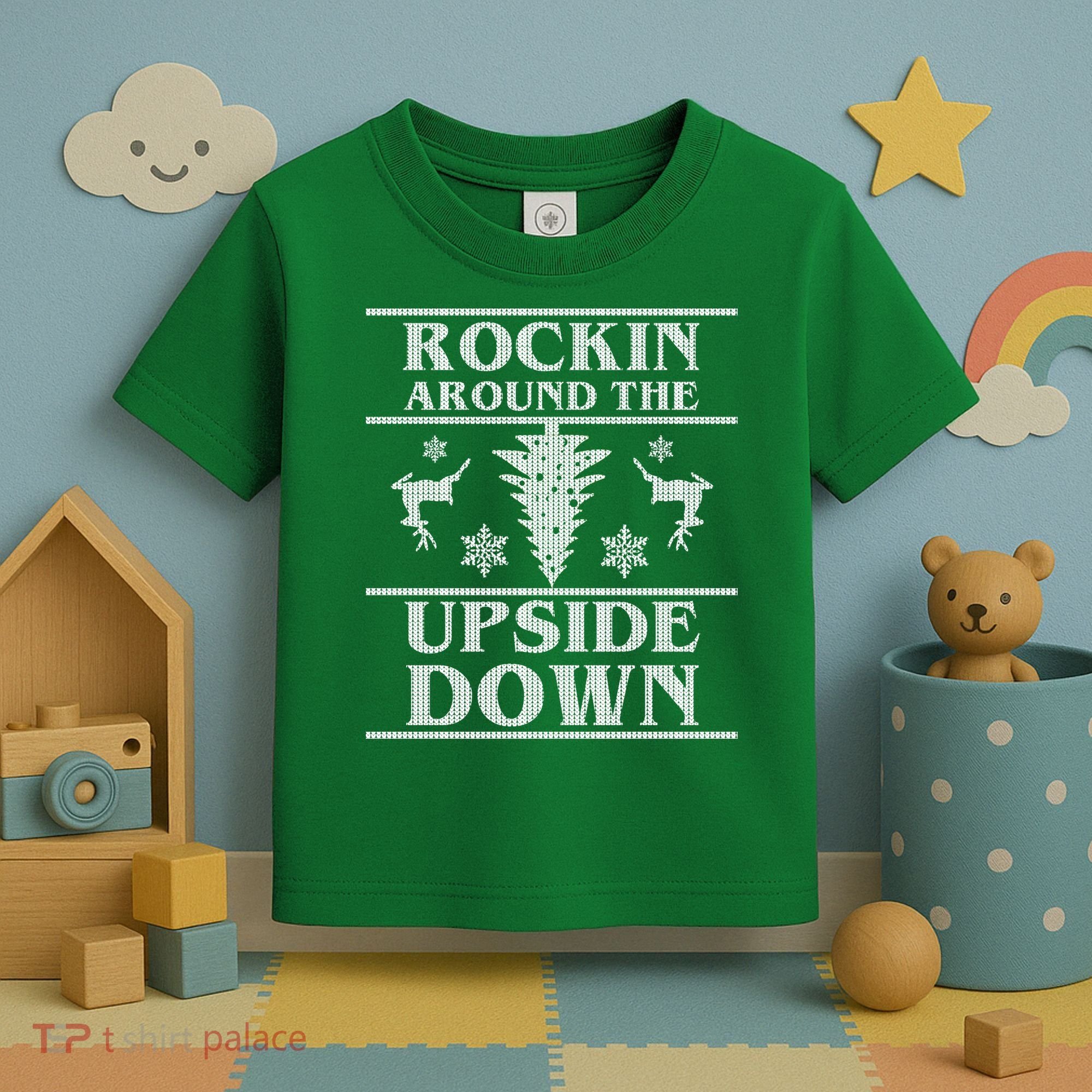 Rockin Around The Upside Down Ugly Christmas Toddler T-Shirt