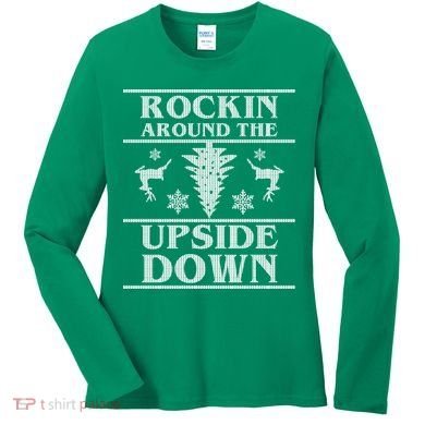 Rockin Around The Upside Down Ugly Christmas Women's Long Sleeve Shirt
