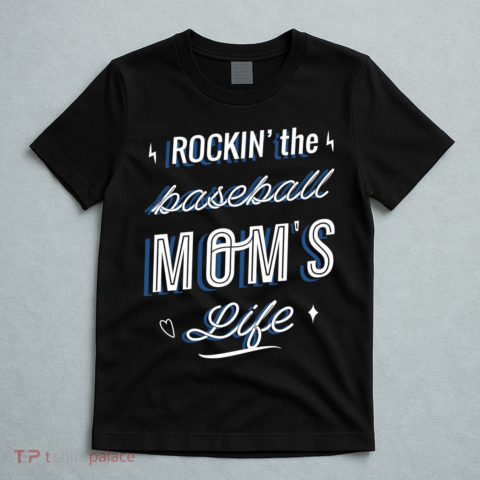 Rockin The Baseball Moms Life T-Shirt