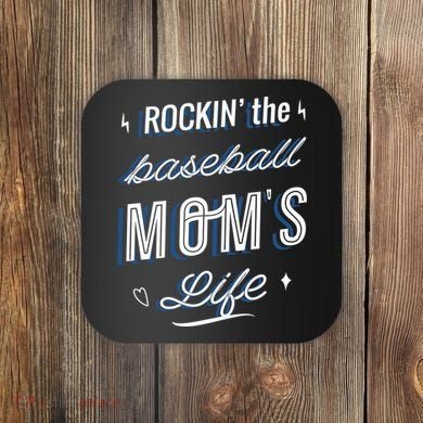 Rockin The Baseball Moms Life Coaster