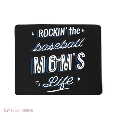 Rockin The Baseball Moms Life Mousepad