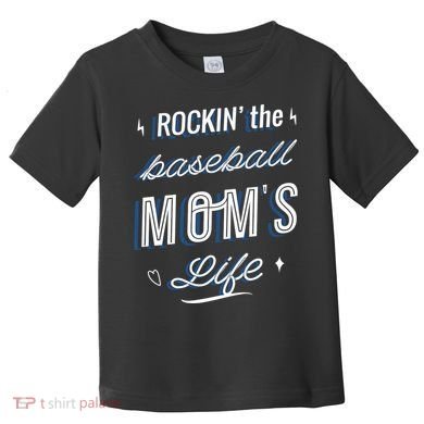Rockin The Baseball Moms Life Toddler T-Shirt