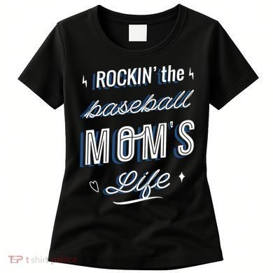 Rockin The Baseball Moms Life Women's T-Shirt