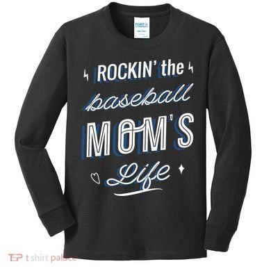 Rockin The Baseball Moms Life Kids Long Sleeve Shirt