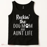 Rockin The Dog Mom And Aunt life Tank Top thumb 2