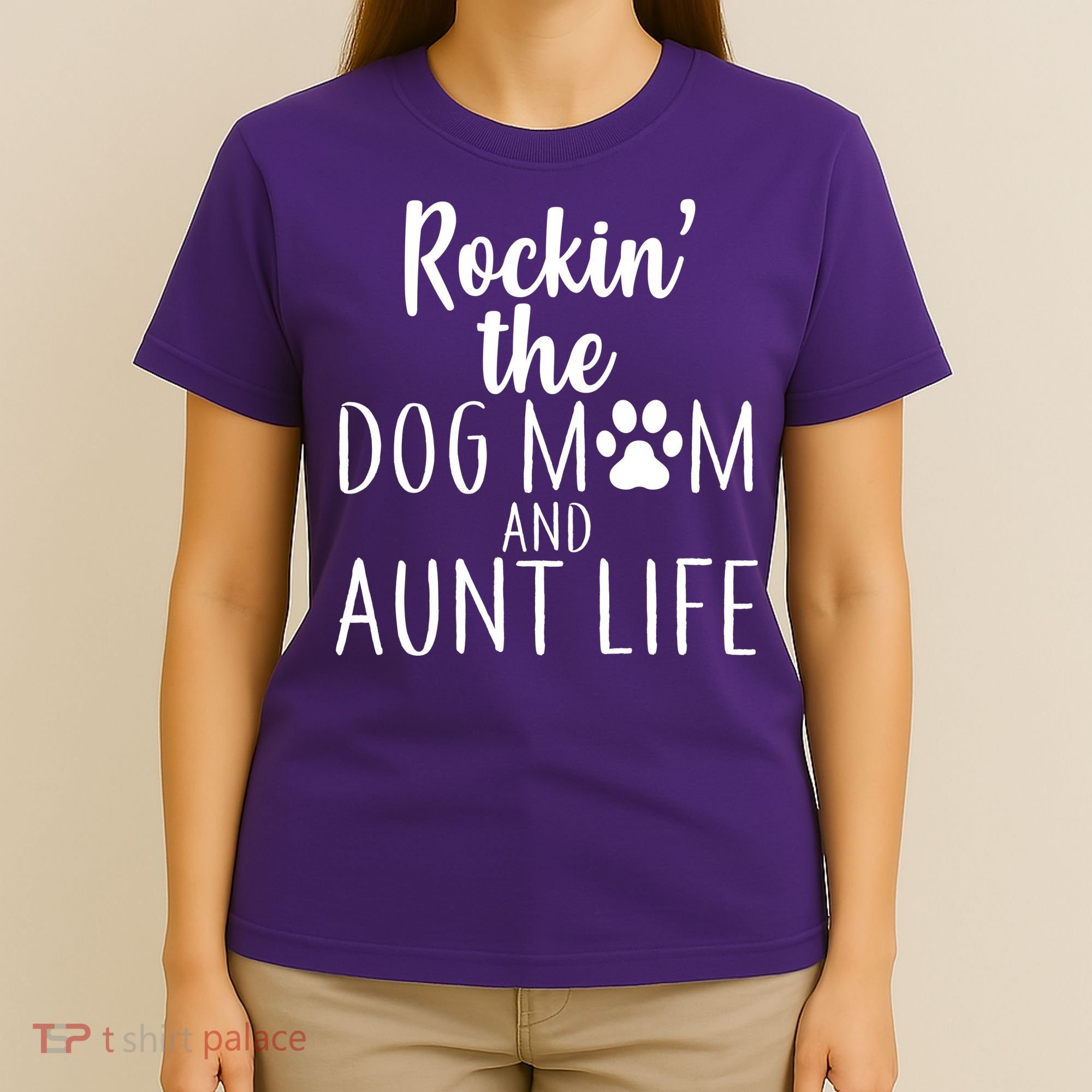 Rockin The Dog Mom And Aunt life T-Shirt