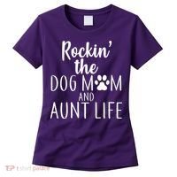 Rockin The Dog Mom And Aunt life Women's T-Shirt thumb 0