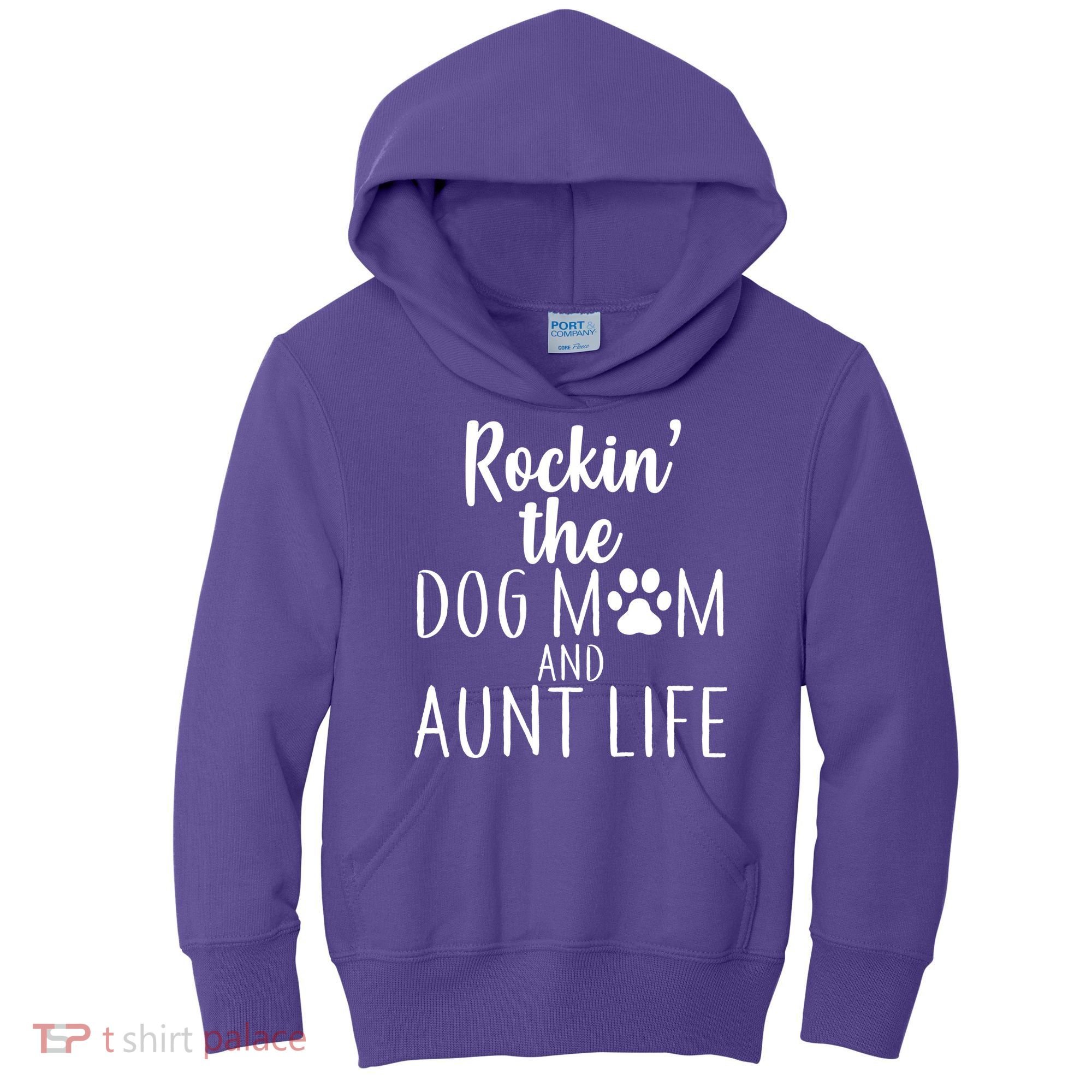 Rockin The Dog Mom And Aunt life Kids Hoodie