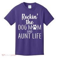 Rockin The Dog Mom And Aunt life Kids T-Shirt thumb 0
